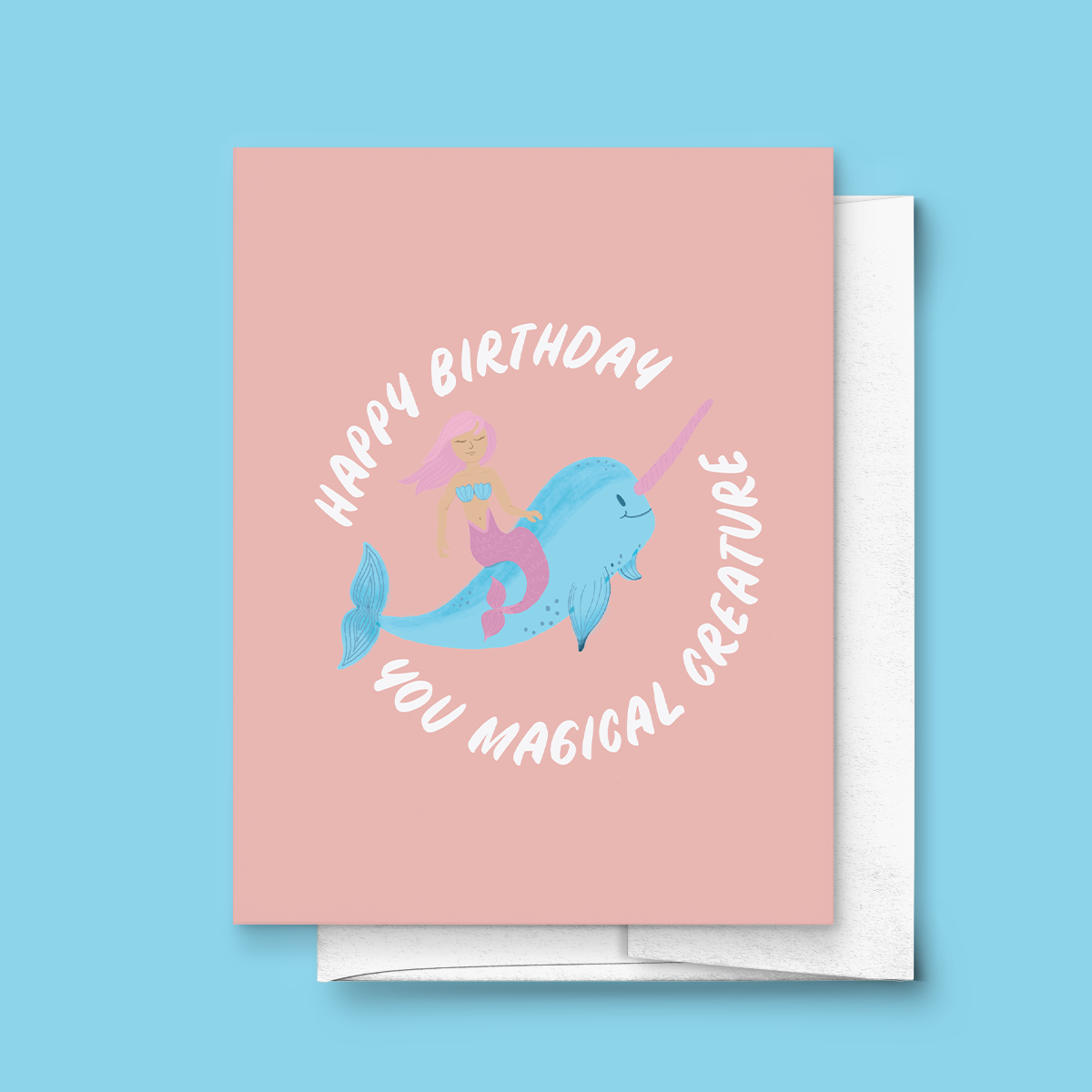 Happy Birthday You Magical Creature Mermaid Greeting Card
