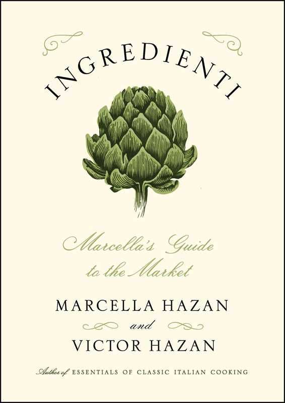 Ingredienti by Marcella Hazan