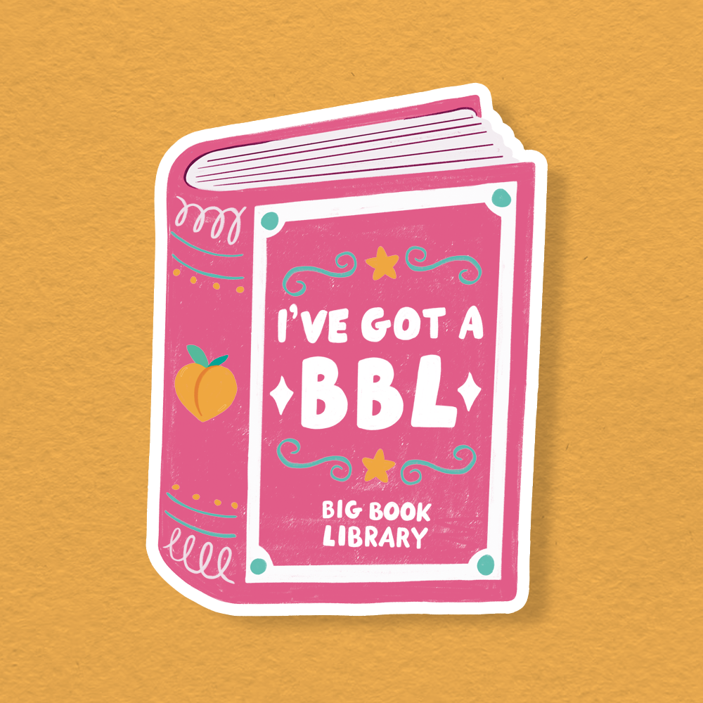 I've Got a BBL: Big Book Library Vinyl Sticker