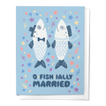 O-Fish-ially married, Cute Fish Wedding Newlywed Greeting Card