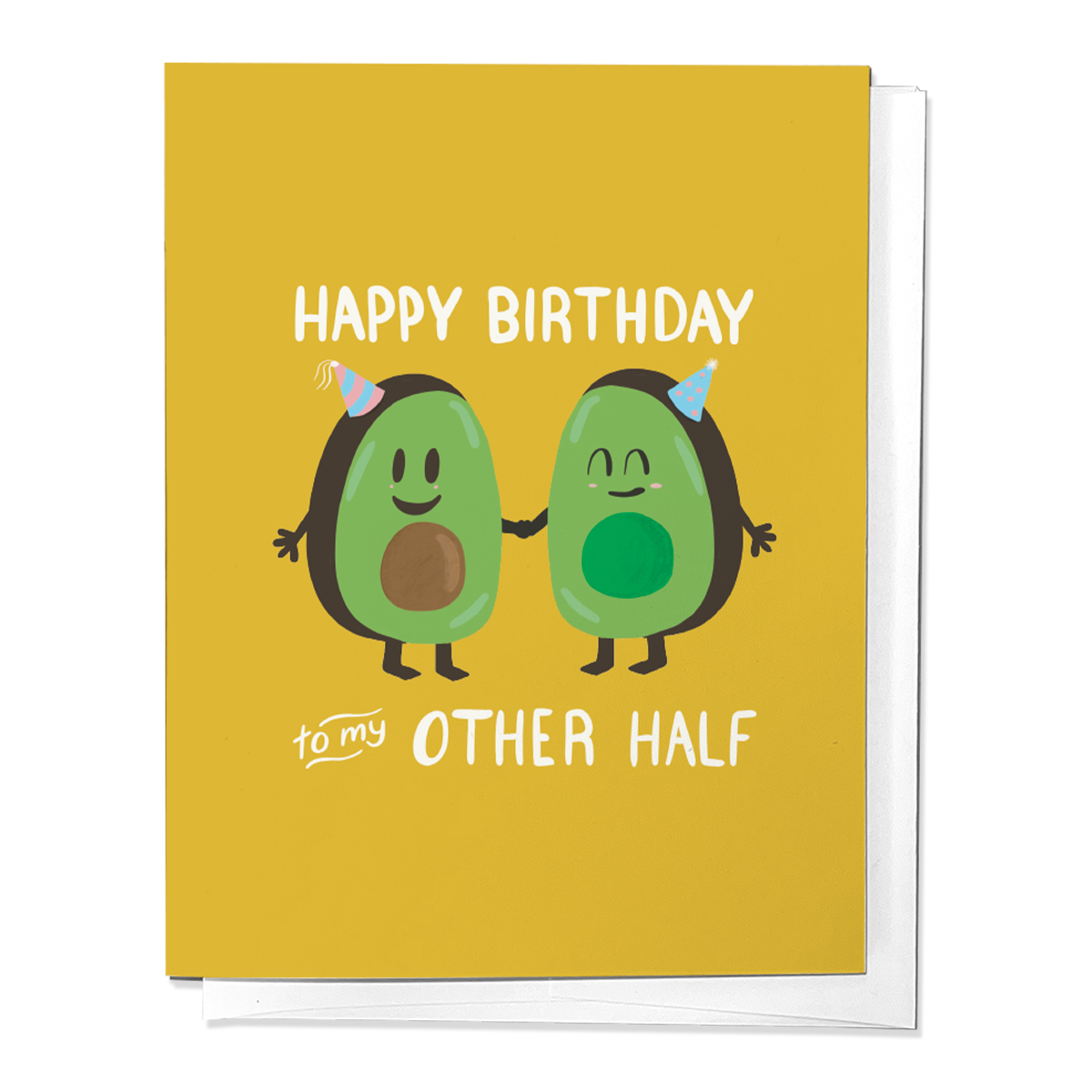 Happy Birthday to my Other Half, Avocado Birthday Card