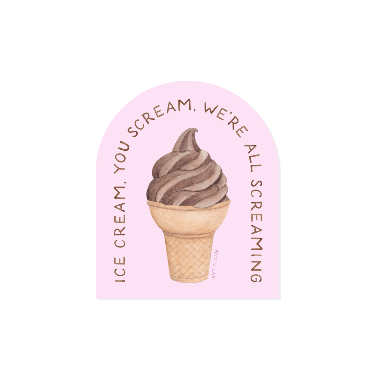 We're All Screaming — Funny Soft Serve Ice Cream Sticker