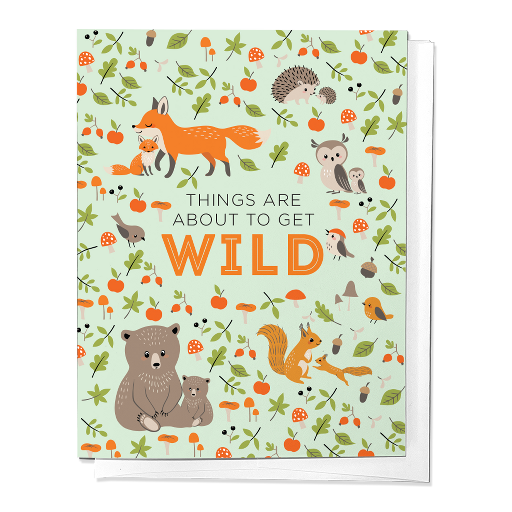 Things Are About To Get Wild Newborn Baby Greeting Card