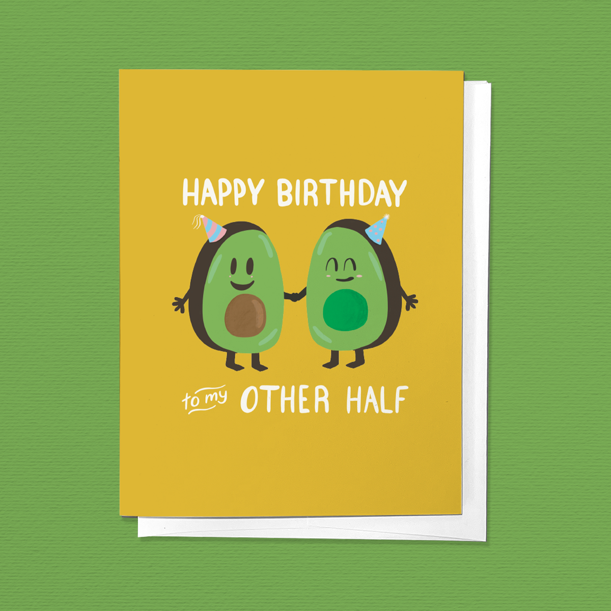 Happy Birthday to my Other Half, Avocado Birthday Card